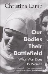 Our Bodies Their Battlefield by Christina Lamb